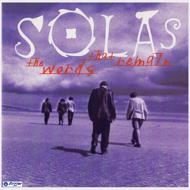 Solas - The Words That Remain (1998)