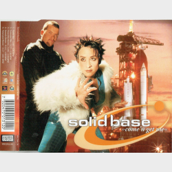 Solid Base - Come'n Get Me (1998)