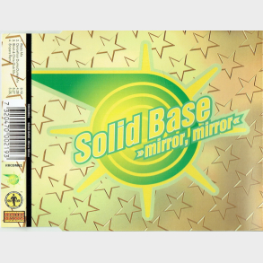 Solid Base - Mirror, Mirror (1995)