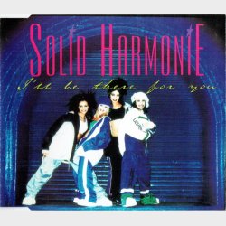 Solid Harmonie - I'll Be There For You (1997)