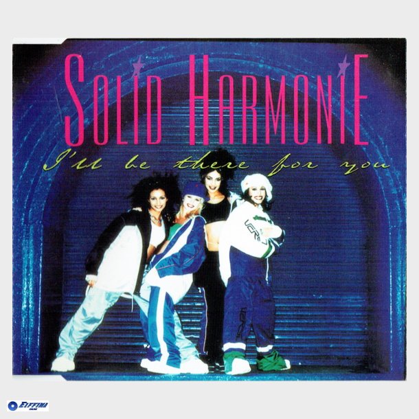 Solid Harmonie - I'll Be There For You (1997)