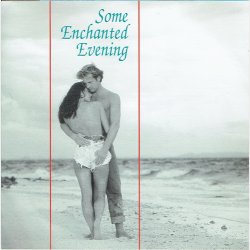 Some Enchanted Evening (1997)