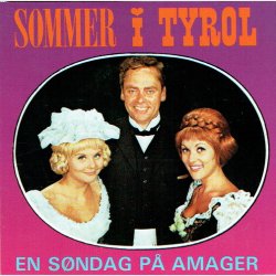 Sommer I Tyrol (En Sndag P Amager)