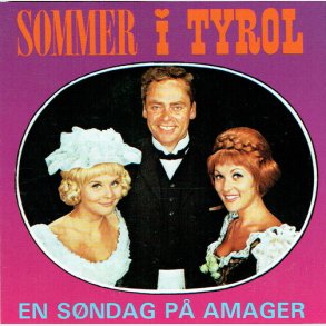 Sommer I Tyrol (En Sndag P Amager)
