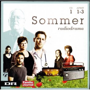 Sommer (Radiodrama) 1 - Afsnit 1-3 (Famile Journalen)