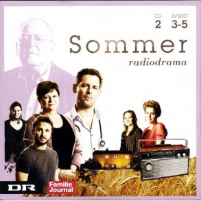 Sommer (Radiodrama) 2 - Afsnit 3-5 (Famile Journalen)