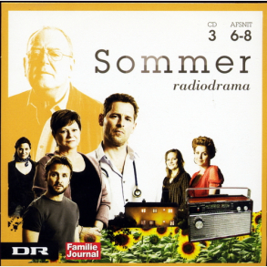 Sommer (Radiodrama) 3 - Afsnit 6-8 (Famile Journalen)
