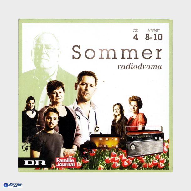 Sommer (Radiodrama) 4 - Afsnit 8-10 (Famile Journalen)