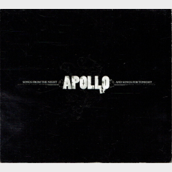 Songs From The Night Apollo (2009) (Digi)