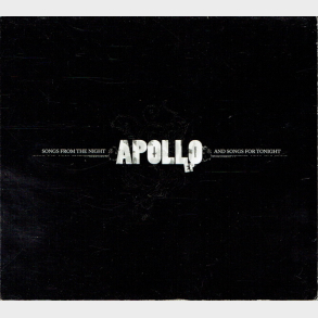 Songs From The Night Apollo (2009) (Digi)