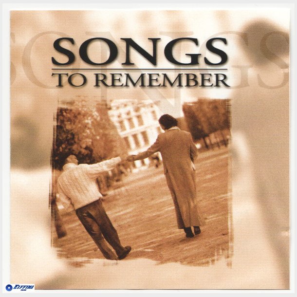 Songs To Remember (2002)