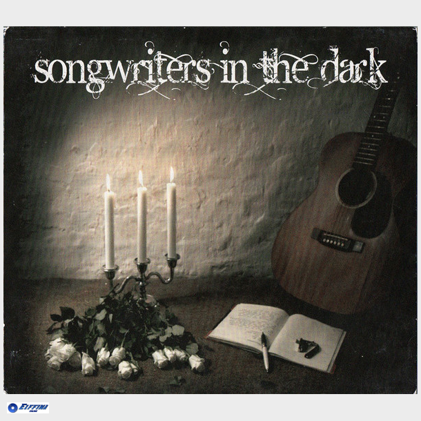Songwriters In The Dark (2011) (Digi)