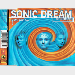 Sonic Dream Collective - Oh, Baby All (1995)