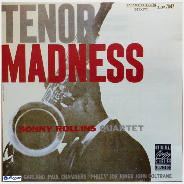 Sonny Rollins Quartet - Tenor Madness (1987)