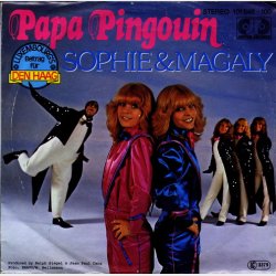 Sophie &amp; Magaly - Papa Pingouin (Med Dansere) (1980)