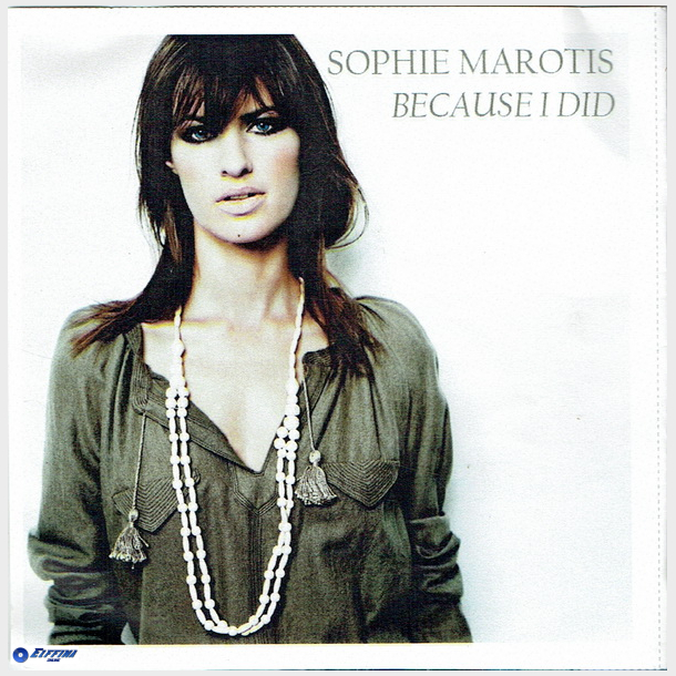 Sophie Marotis - Because I Did (2006) (Promo)