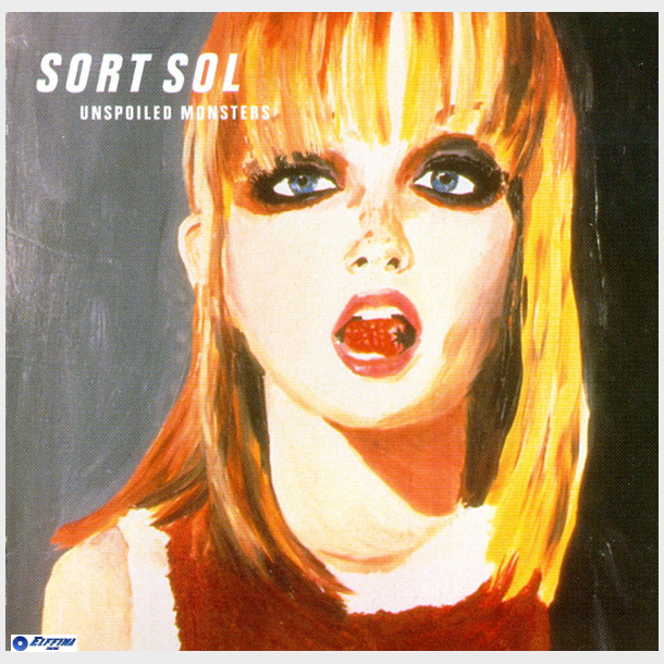 Sort Sol - Unspoiled Monsters (1996) - NY