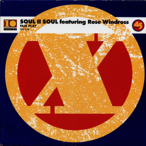 Soul II Soul ft Rose Windross - Fairplay (Radio Mix) (1988)