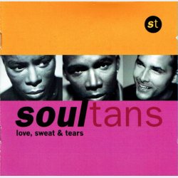 Soultans - Love, Sweat &amp; Tears (1997)