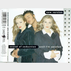 Sound Of Seduction - Until I'm Satisfied (1995)