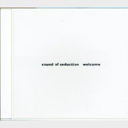 Sound Of Seduction - Welcome (1995) (Hvid ske)