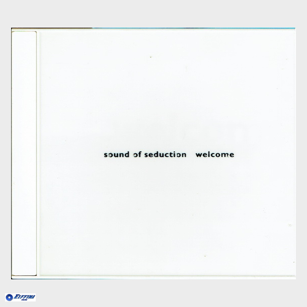 Sound Of Seduction - Welcome (1995) (Hvid ske)