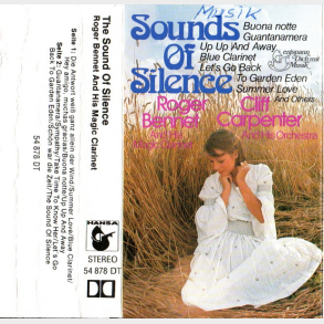 Sound Of Silence Roger Bennet & His Magic Clarinet