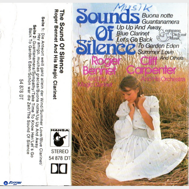 Sound Of Silence Roger Bennet &amp; His Magic Clarinet