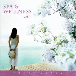 Spa &amp; Wellness Vol 3 (2007)