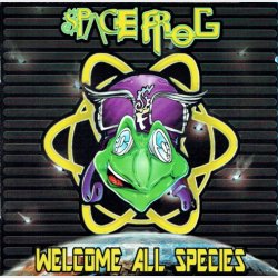 Space Frog - Welcome All Species 1998 (1998)