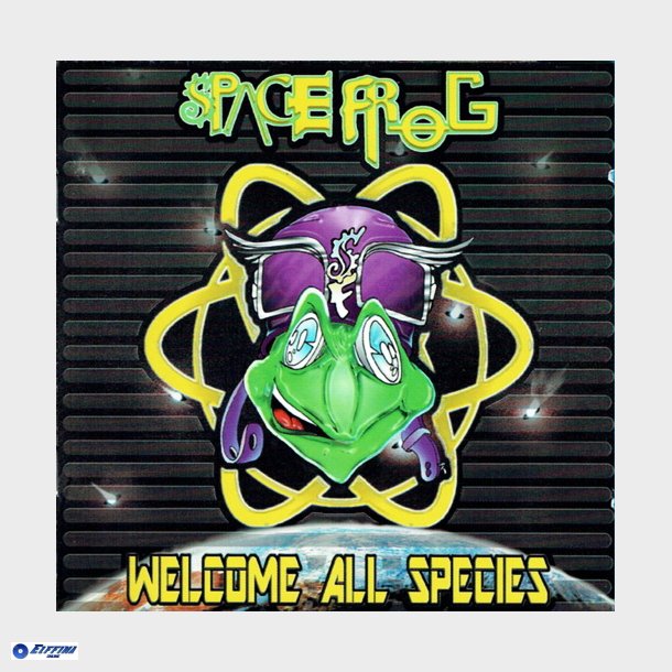 Space Frog - Welcome All Species 1998 (1998)