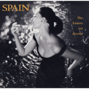 Spain - She Haunts My Dreams (1999)