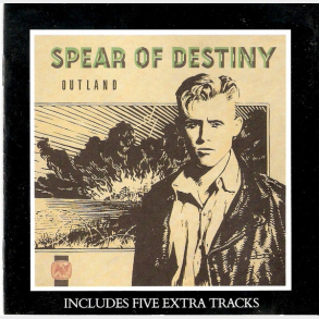 Spear Of Destiny - Outland (1987)