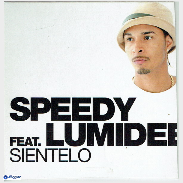 Speedy ft. Lumidee - Sientelo (2005)