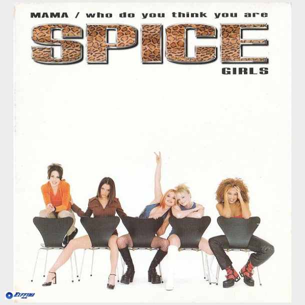 Spice Girls - Mama, Who Do You Think You Are (1997) (Digi)