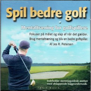 Spil Bedre Golf - Mental Trning for Golfspillere (2002)