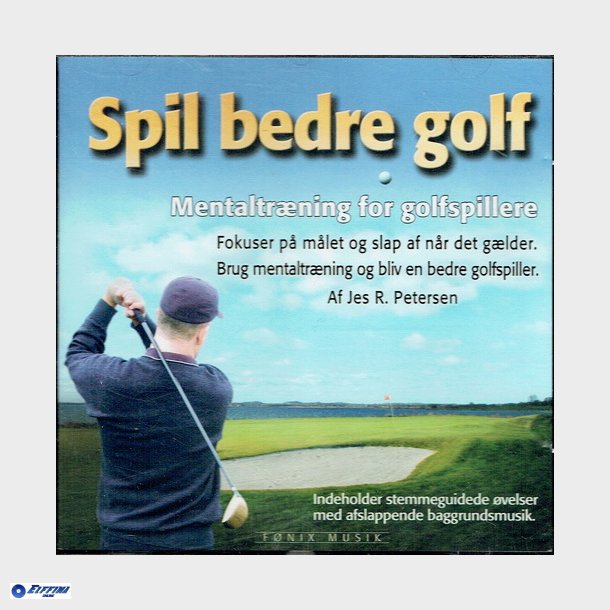 Spil Bedre Golf - Mental Trning for Golfspillere (2002)