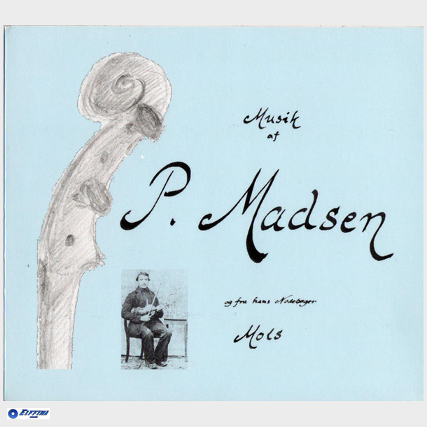 Spillemandslauget Djursland-Mols - Musik Af P. Madsen Og Hans Nodebger Mols (2010) (Digi)