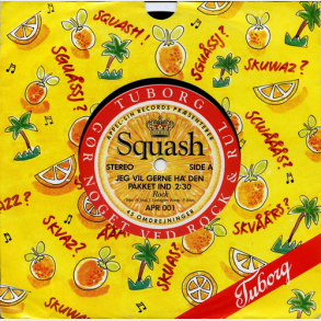 Squash - Jeg Vil Gerne Ha Den Pakket Ind (1991)