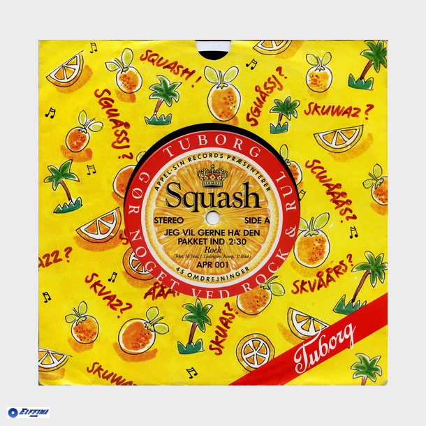 Squash - Jeg Vil Gerne Ha Den Pakket Ind (1991)