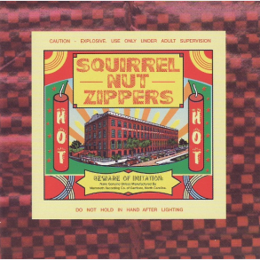 Squirrel Nut Zippers - Hot (1998)
