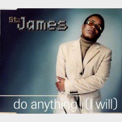 St. James - Do Anything (I Will) (1999)
