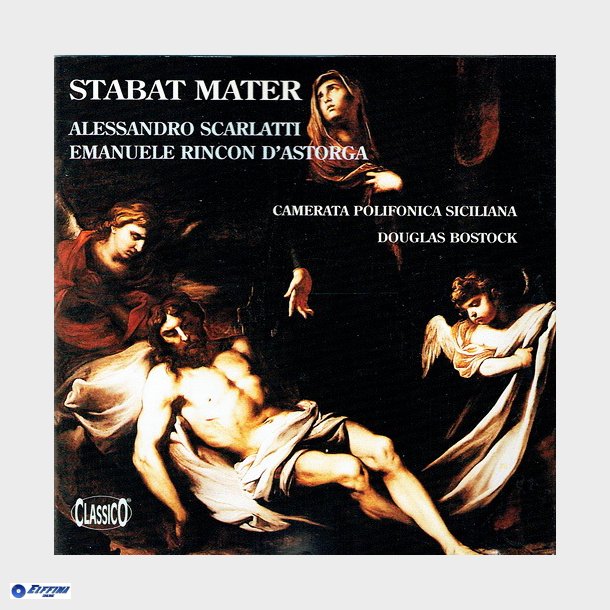 Stabat Mater - Scarlatti - D'Astorga (1997)