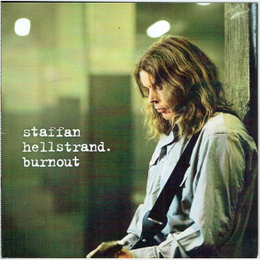 Staffan Hellstrand - Burnout (2006) (Promo)
