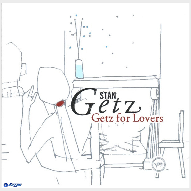 Stan Getz - Getz For Lovers (2002)