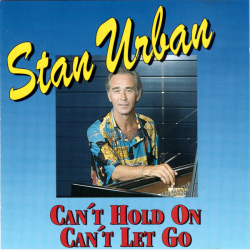 Stan Urban - Can't Hold On, Can't Let Go (1995)