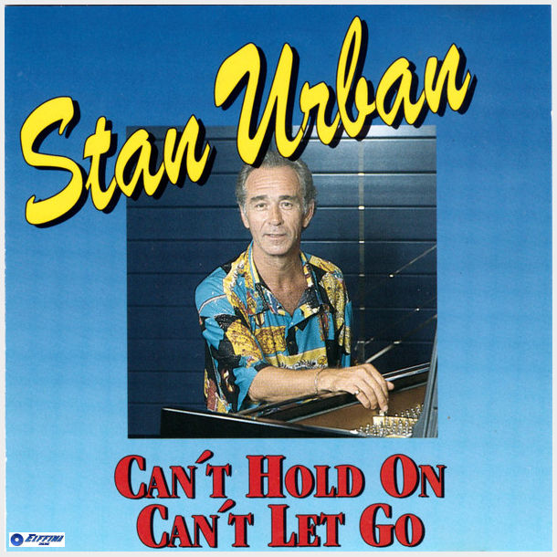 Stan Urban - Can't Hold On, Can't Let Go (1995)