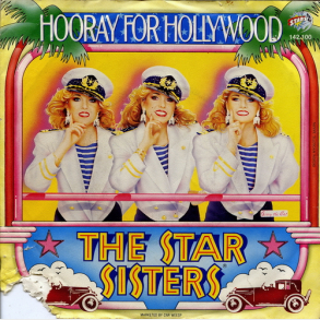 Star Sisters - Star Hooray For Hollywood (1981)