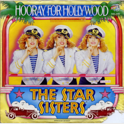 Star Sisters - Star Hooray For Hollywood (1981)