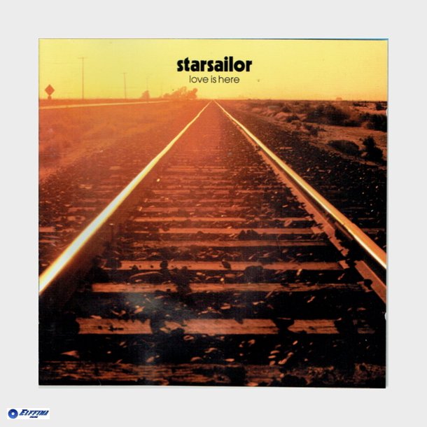 Starsailor - Love Is Here (2001)